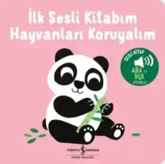 İŞ BANKASI İLK SESLİ KİTABIM HAYVANLARI KORUYALIM