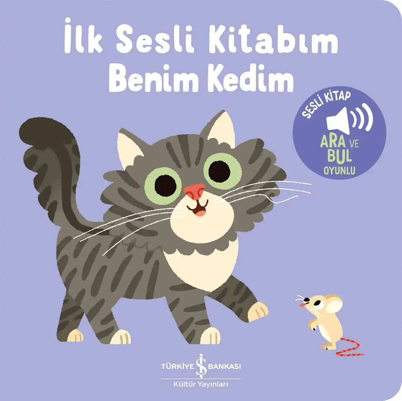 İŞ BANKASI İLK SESLİ KİTABIM BENİM KEDİM