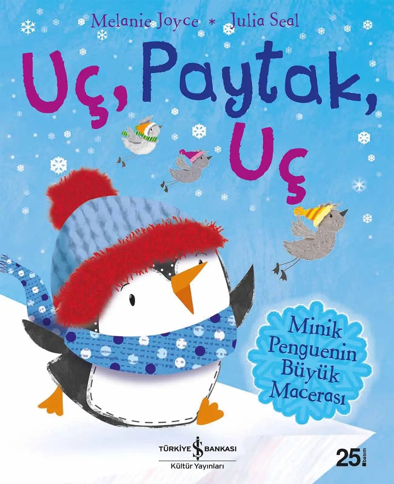 İŞ BANKASI UÇ PAYTAK UÇ MİNİK PENGUENİN BÜYÜK MACERASI