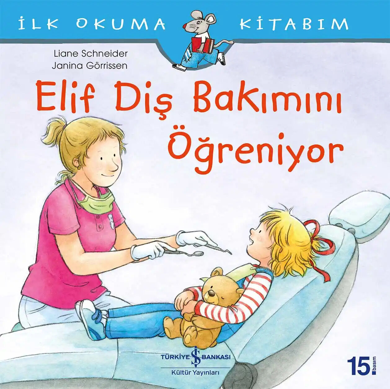 İş Bankası Elif  Diş Bakımını Öğreniyor
