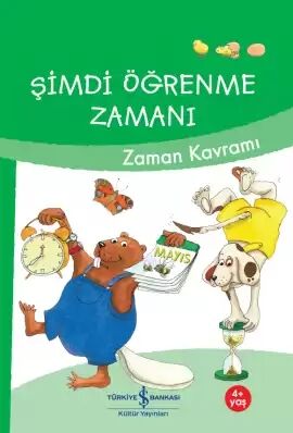 İŞ BANKASI ŞİMDİ ÖĞRENME ZAMANI ZAMAN KAVRAMI