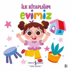 İŞ BANKASI İLK KİTAPLIĞIM  EVİMİZ