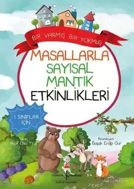 İŞ BANKASI  MASALLARLA SAYISAL MANTIK ETKİNLİKLERİ